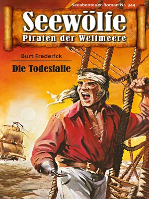 cover image of Seewölfe--Piraten der Weltmeere 344